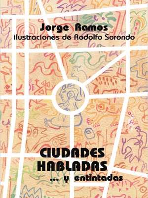 cover image of Ciudades habladas... y entintadas